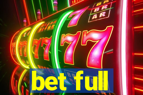 bet full